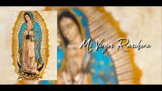 LA DINASTIA DE TUZANTLA - MI VIRGEN RANCHERA ( Video Lyric- Letra)