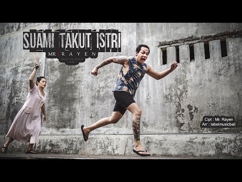 Mr Rayen - Suami Takut Istri (Official Video Clip)