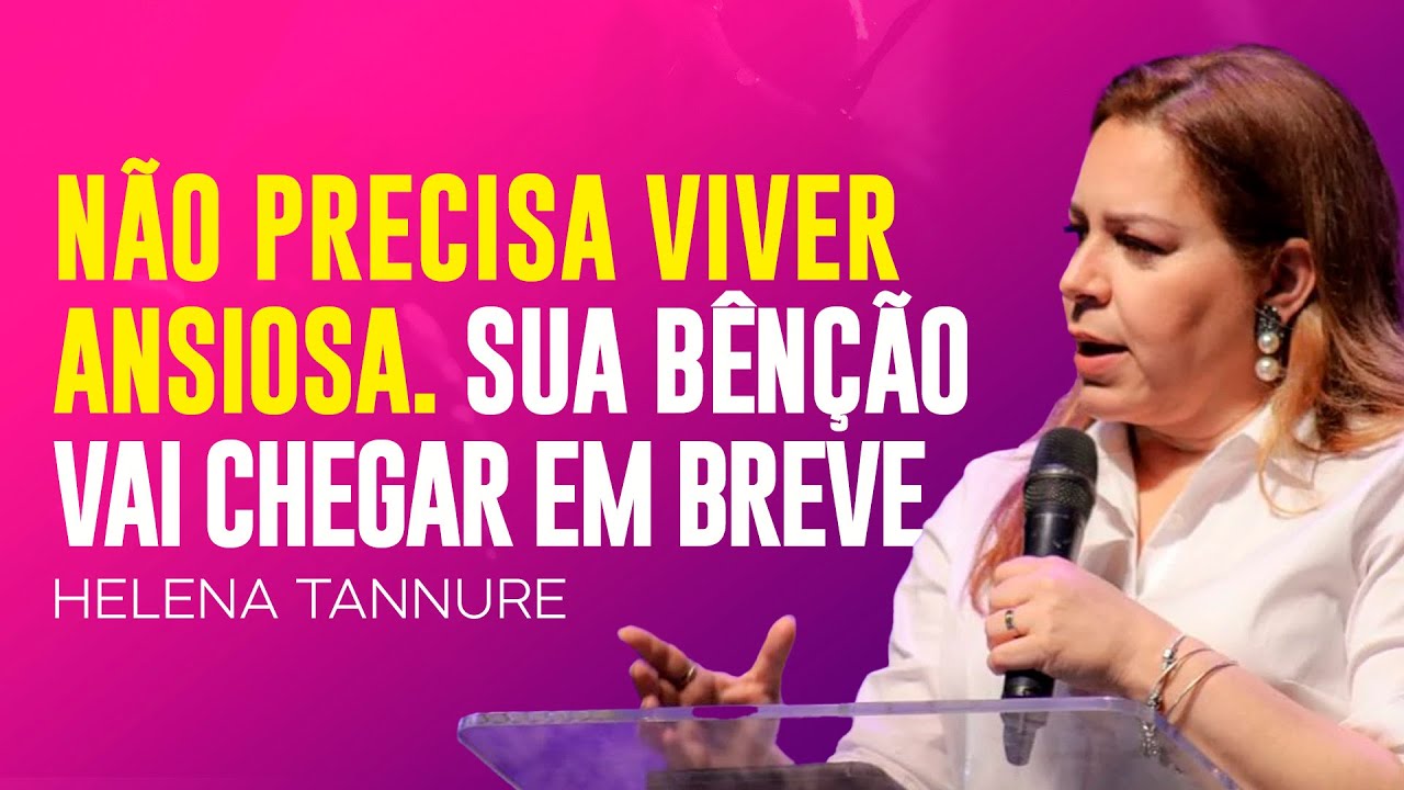 Helena Tannure | CADA DIA TEM A SUA BÊNÇÃO
