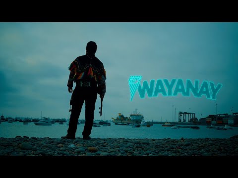 WAYANAY / He Vuelto (Videoclip Oficial) 2022