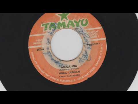 Hnos Duncan - Amiga mia