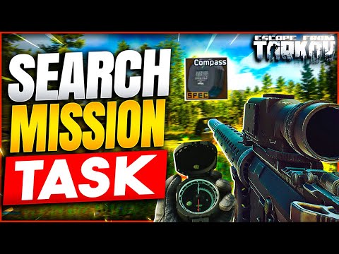 Escape From Tarkov: Search Mission Task Guide