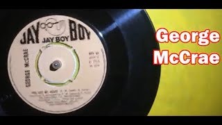 You Got My Heart ~ George McCrae