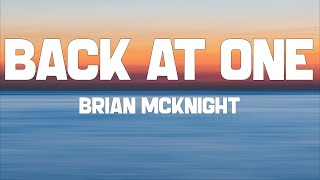 Brian McKnight | Back At One (Lyrics) ♫