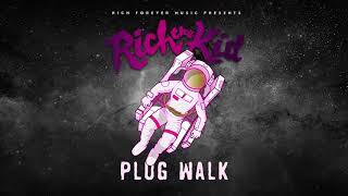 Rich the Kid - Plug Walk [1 Hour]