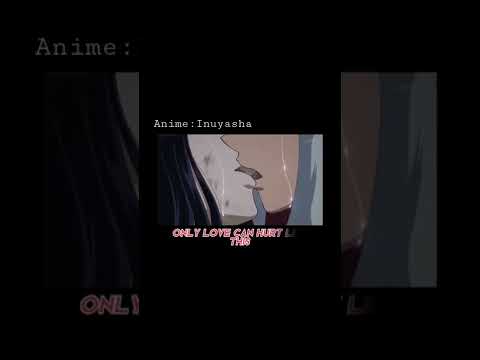 Inuyasha First love😭❤️               -Anime:Inuyasha-