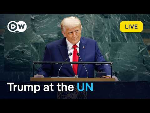 LIVE: Trump addresses the UN General Assembly | DW News