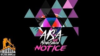 Aisa ft. Mickey Shiloh - Notice [Prod. Las Venus, J Maine] [Thizzler.com]