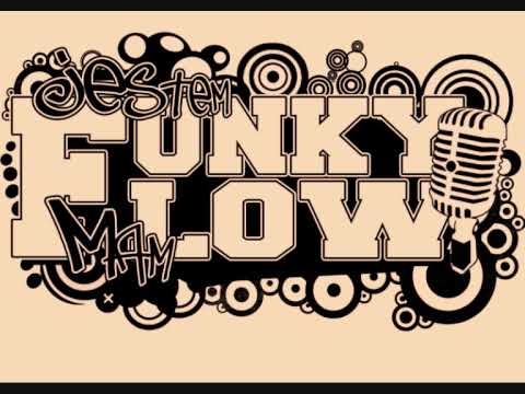 FunkyFlow - Jestem Funky Mam Flow !