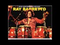 Ray Barretto vine pa echar candela