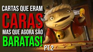 Mais das MELHORES Cartas CARAS que Ficaram BARATAS!