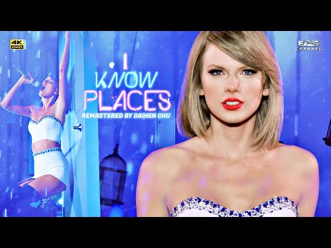 I Know Places - Taylor Swift