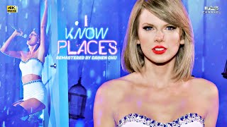 [Remastered 4K] I Know Places - Taylor Swift - 1989 World Tour 2015 - EAS Channel
