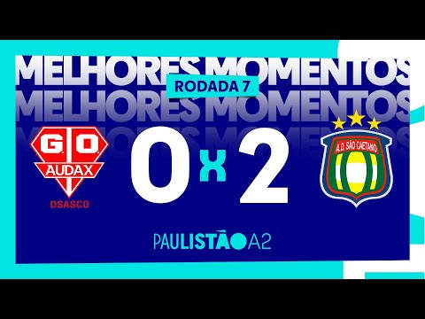 Audax 0 x 2 Monte Azul - 7ª rodada do Paulistão A2