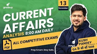 13 November 2020 | Current Affairs Analysis by Kush Pandey For All Exams | Gradeup
