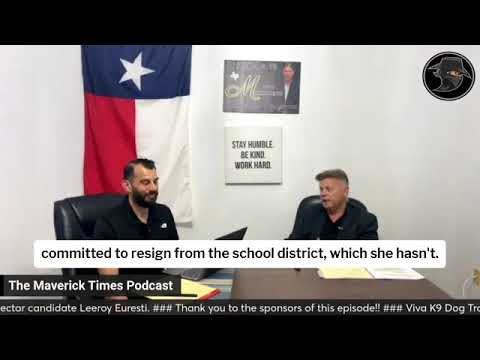 The Maverick Times Podcast Ep. 13 Ruben Montemayor Campaign Motto "Promises Made Promises Kept"
