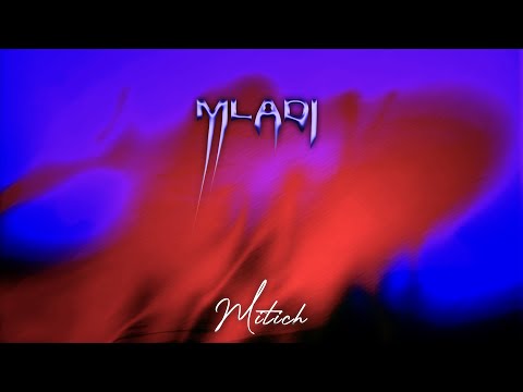 Mitich - MLADI