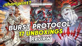 ¿SHORTPRINT? - 17 UNBOXING de BURST PROTOCOL - Chu-Gi-Oh!