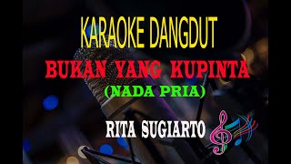 Download lagu Karaoke Bukan Yang Kupinta Nada Pria - Rita Sugiarto (Karaoke Dangdut Tanpa Vocal) mp3 Download lagu Karaoke Bukan Yang Kupinta Nada Pria - Rita Sugiarto (Karaoke Dangdut Tanpa Vocal) mp3