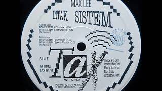 Max Lee  ‎– Intak Sistem (Epiletik Version)
