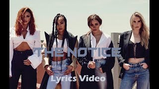 Little Mix - Notice (Lyric Video)
