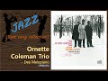 [Jazz] Ornette Coleman Trio - Dee Dee