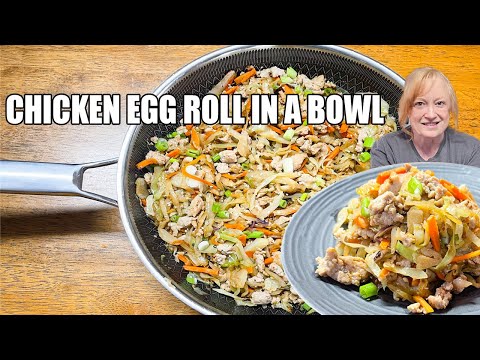 CHICKEN EGG ROLL IN A BOWL It's A Low Carb Quick Cabbage Dish