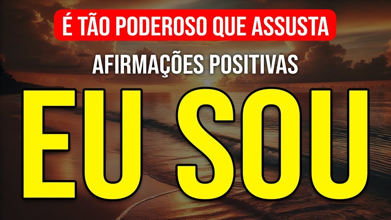AS AFIRMAÇÕES "Eu Sou" MAIS PODEROSAS DO UNIVERSO PARA ATRAIR DINHEIRO E PROSPERIDADE