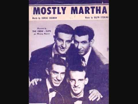 The Crew Cuts - Mostly Martha (1955)