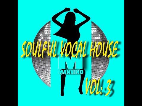Soulful Vocal House MIX 003