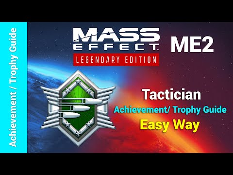 Mass Effect 2 | Tactician Achievement/Trophy Guide | Mass Effect Legendary Edition