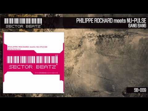 Philippe Rochard meets Nu-Pulse "gang bang" SB-009