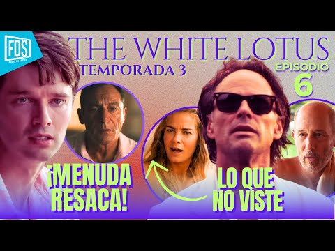 🪷THE WHITE LOTUS Temporada 3 | Análisis, Final Explicado y Detalles OCULTOS