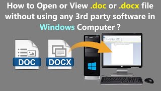 How to Open or View .doc or .docx file without using any 3rd party software in Windows Computer ?
