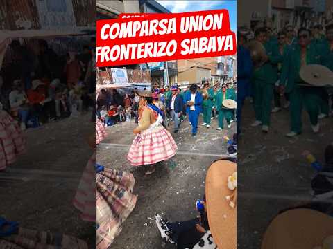 Comparsa Unión Fronterizo SAbaya en la Entrada de Tentaciones Parte 6