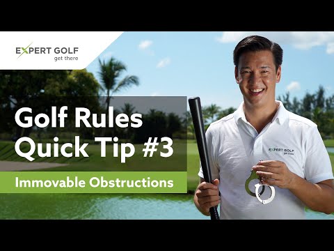 GOLF RULES Quick Tip #3 | IMMOVABLE OBSTRUCTIONS