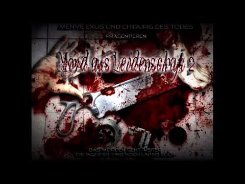 Menve Exus x Chirurg des Todes - Mord aus Leidenschaft 2 (Full Album, 2012, White Wrath)