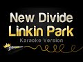 Linkin Park - New Divide (Karaoke Version)
