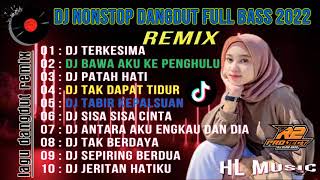 Download lagu DJ REMIX DANGDUT HITS 💃|| DJ TERKESIMA || DJ BAWA AKU KE PENGHULU TIKTOK VIRAL ❤️ mp3