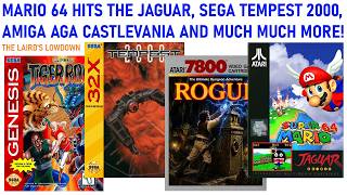 Mario 64 Hits The Jaguar, Sega Tempest 2000 Ports, Amiga Castlevania & More! - The Laird's Lowdown