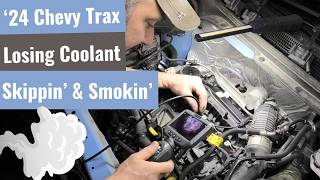 2024 Chevy Trax Losing Coolant… White Smoke & Cold Start Misfire