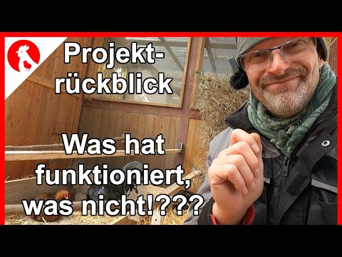 F159  Projektrückblick - was hat funktioniert und was nicht!??? - Jensman and the Huhns