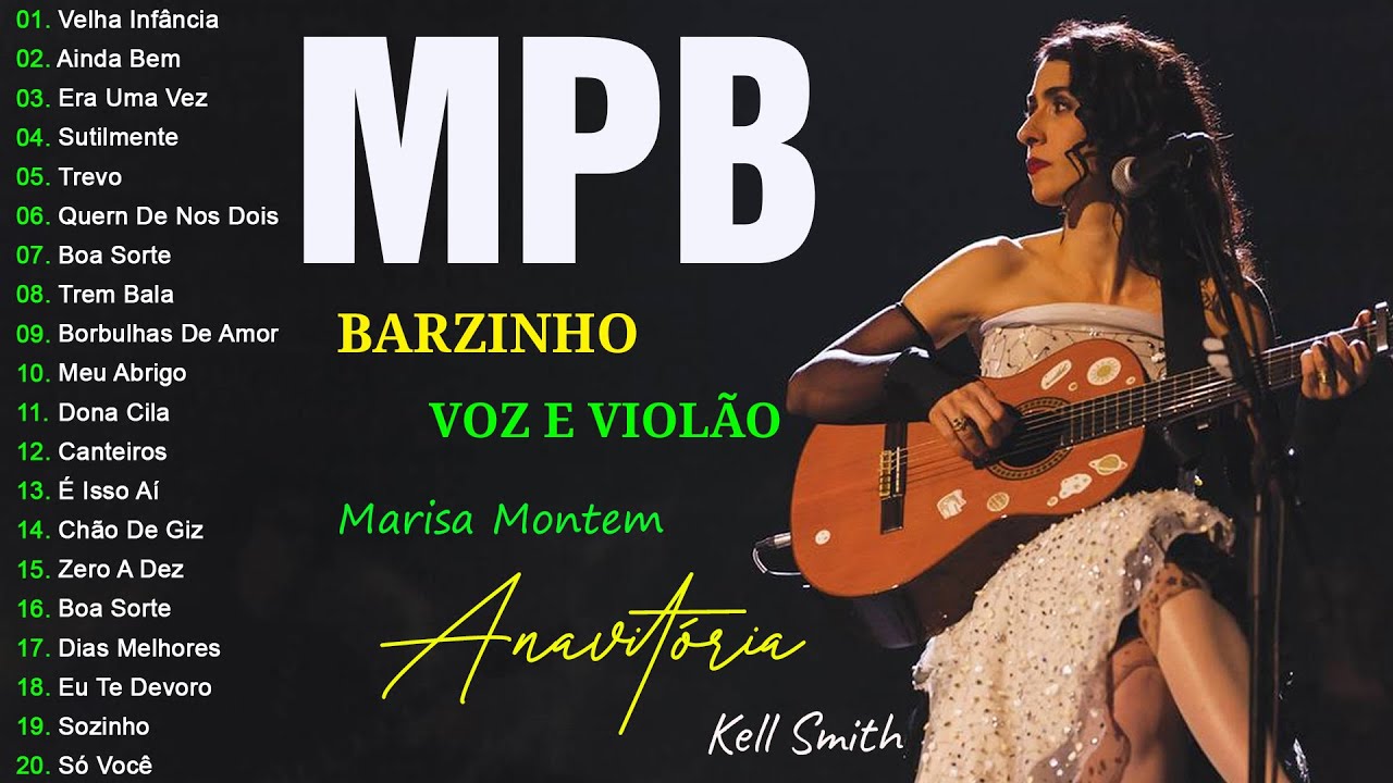 MPB Antigas - Marisa Monte, Zé Ramalho, Cassia Eller, Kid Abelha, DjavanVanessa Da Mata, Rita Lee...