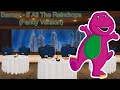 Barney If All The Raindrops Fancy Version