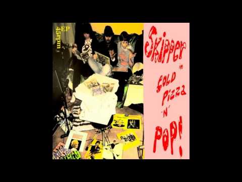 Skipper - Cold Pizza 'N' Pop 45