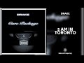 Drake 5AM In Toronto 432Hz