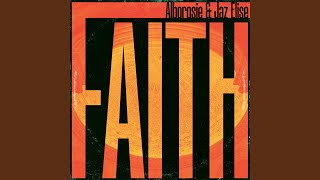 Faith (feat. Jaz Elise)