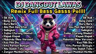 Download lagu DJ Dangdut Lawas Remix Full Bass Nonstop | Sik Asik, Bang Jono, Jablai | Lagu Dangdut Populer mp3