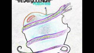 The Last Goodnight - This Is The Sound