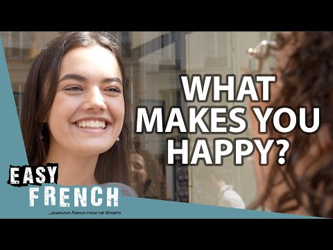 What Makes The French Happy? | Easy French 241